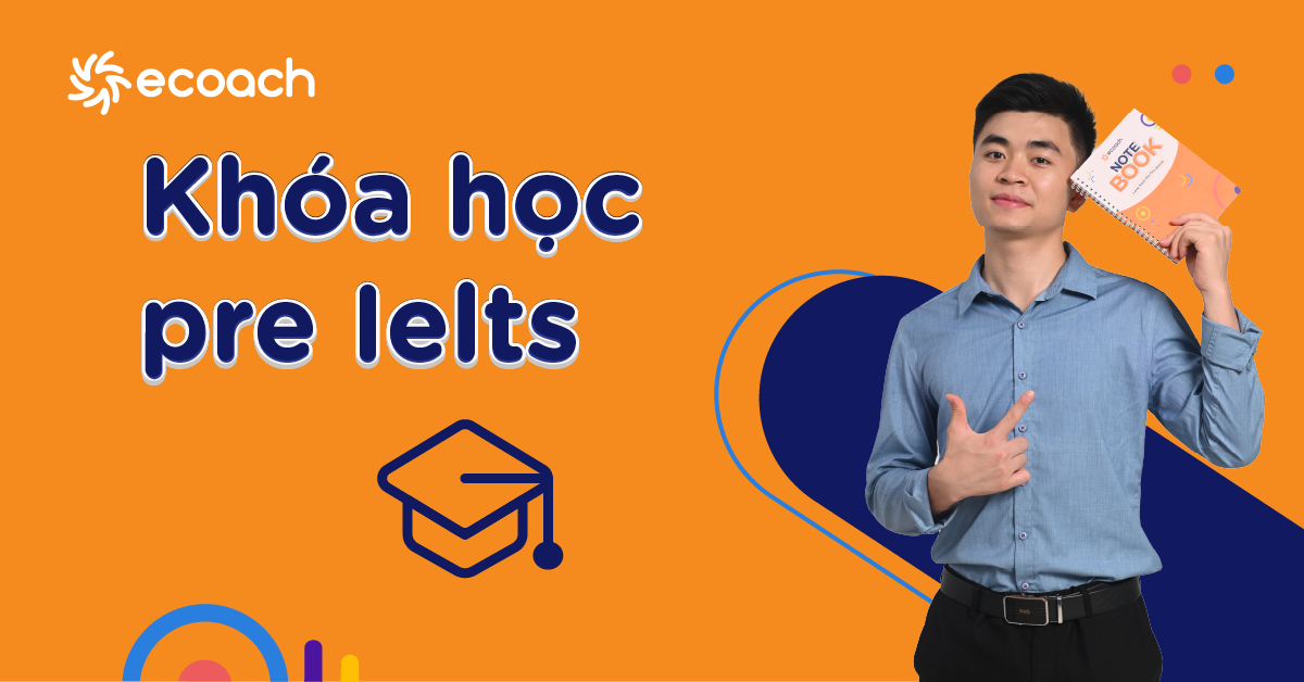 Khóa học Pre IELTS là gì?