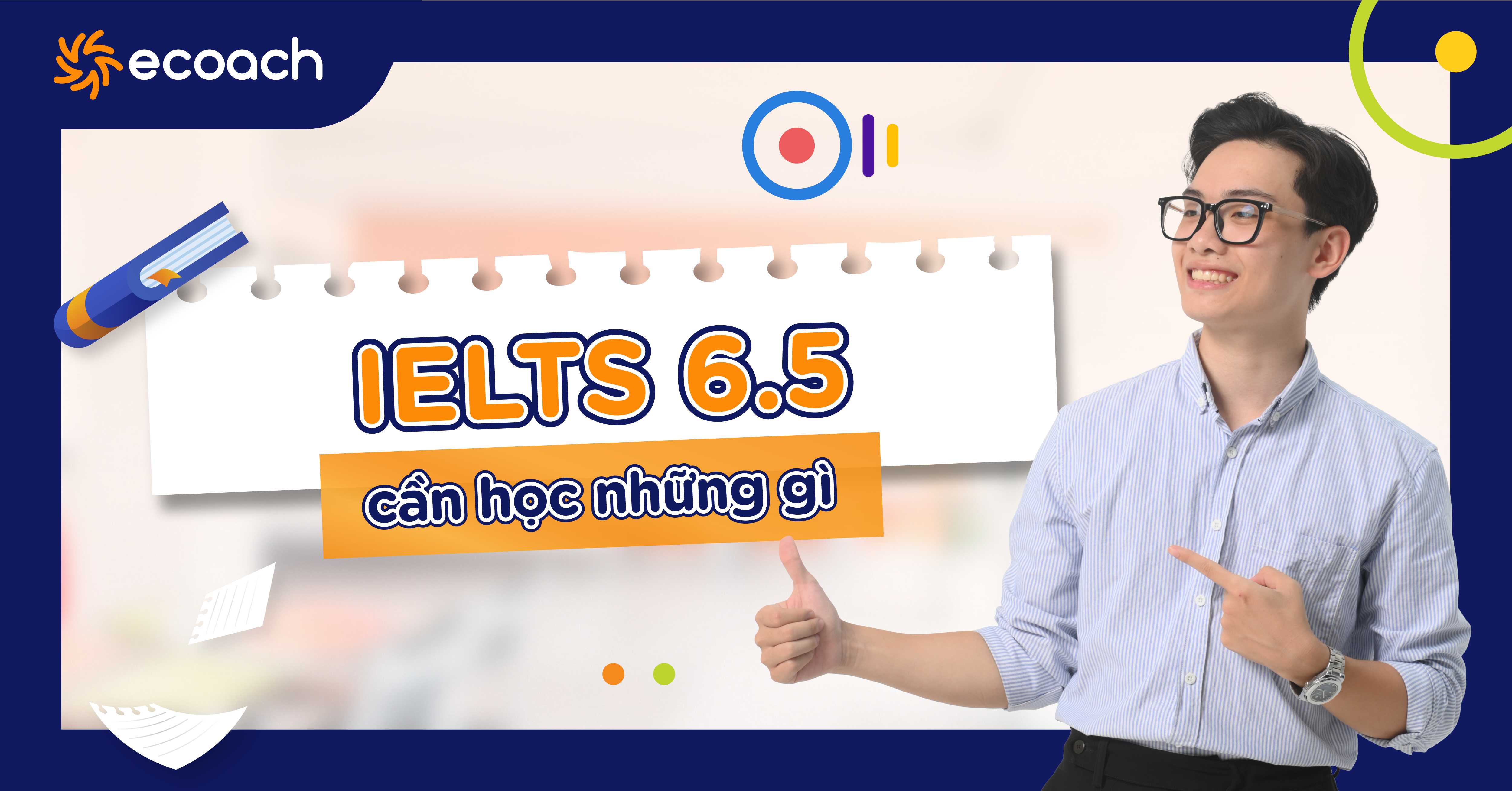Tại sao nên hướng đến mục tiêu IELTS 6.5?