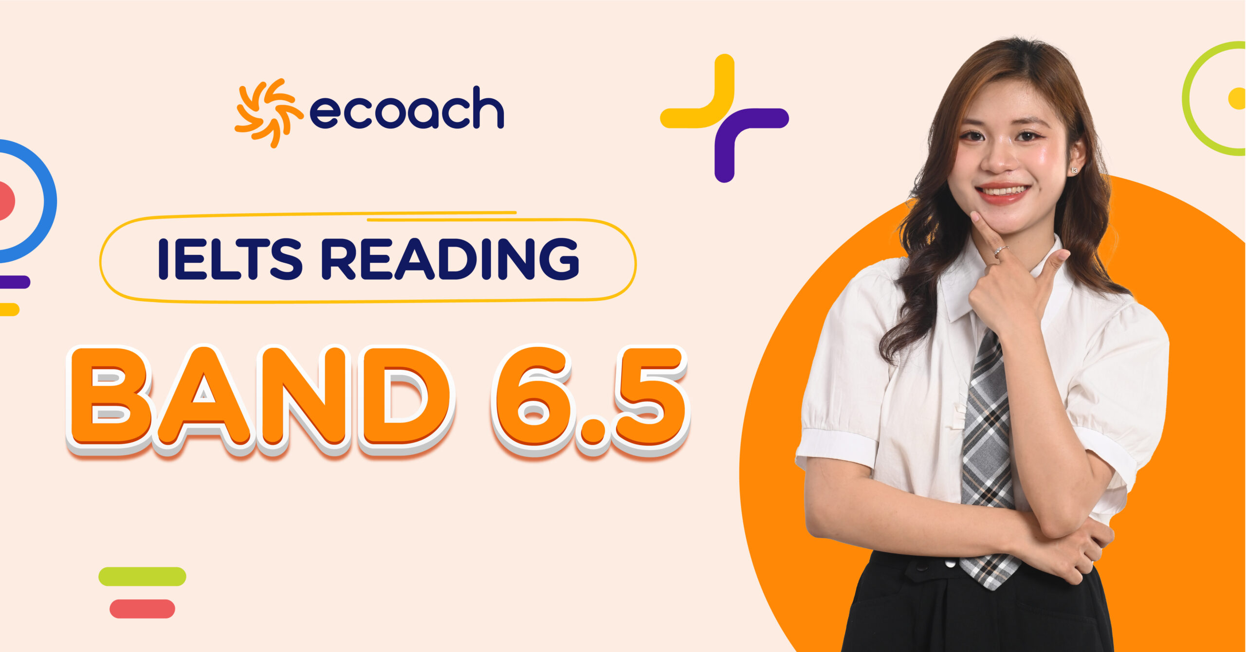 Điểm IELTS Reading 6.5 thể hiện năng lực gì?