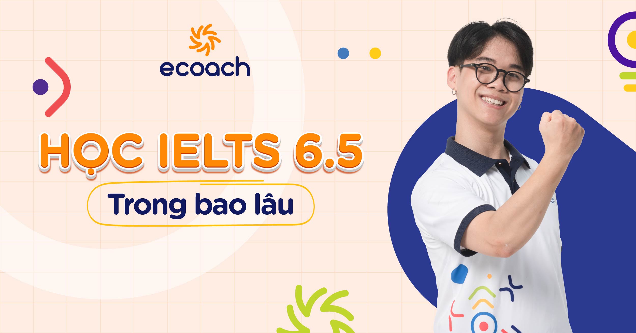 Yếu tố ảnh hưởng đến thời gian học IELTS 6.5