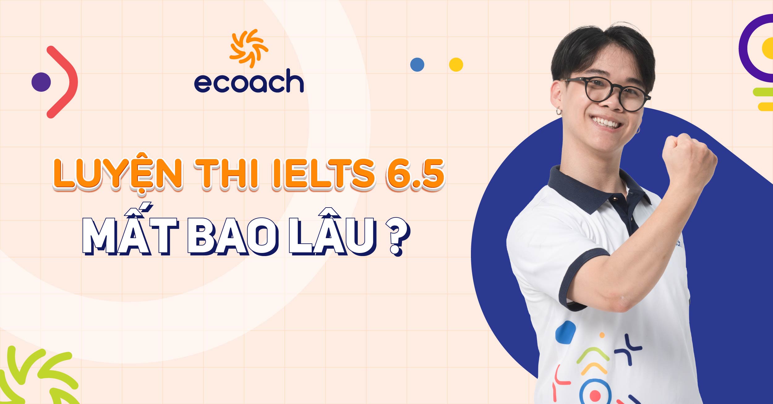 Vì sao nên chọn mục tiêu IELTS 6.5?