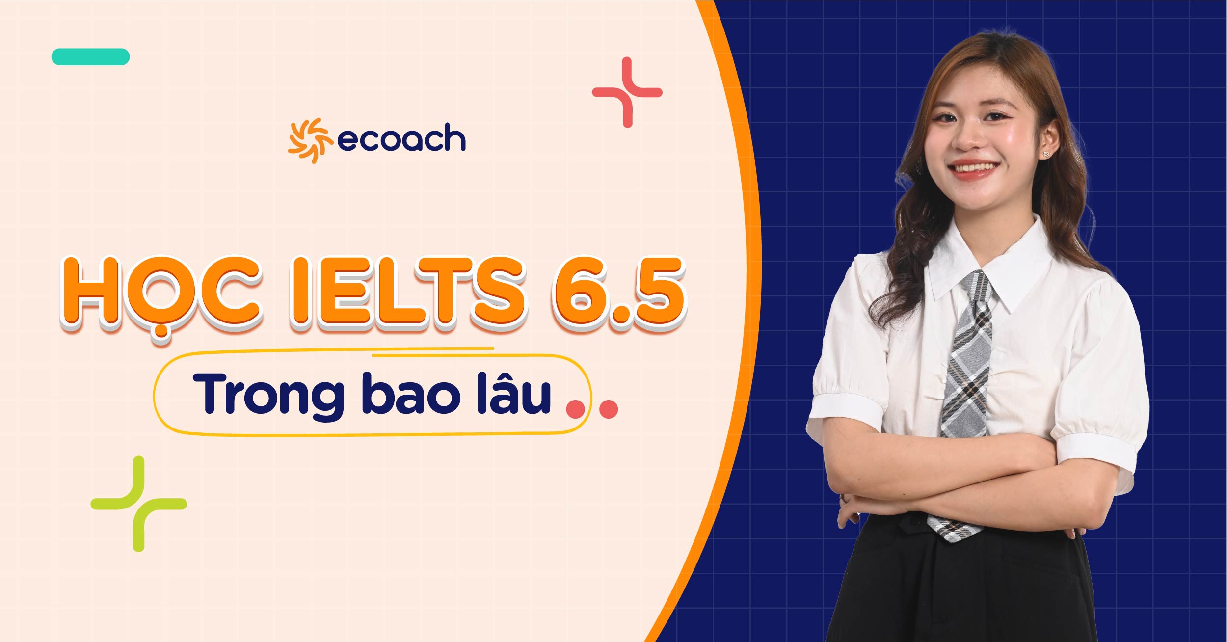 IELTS 6.5 là mức điểm như thế nào?