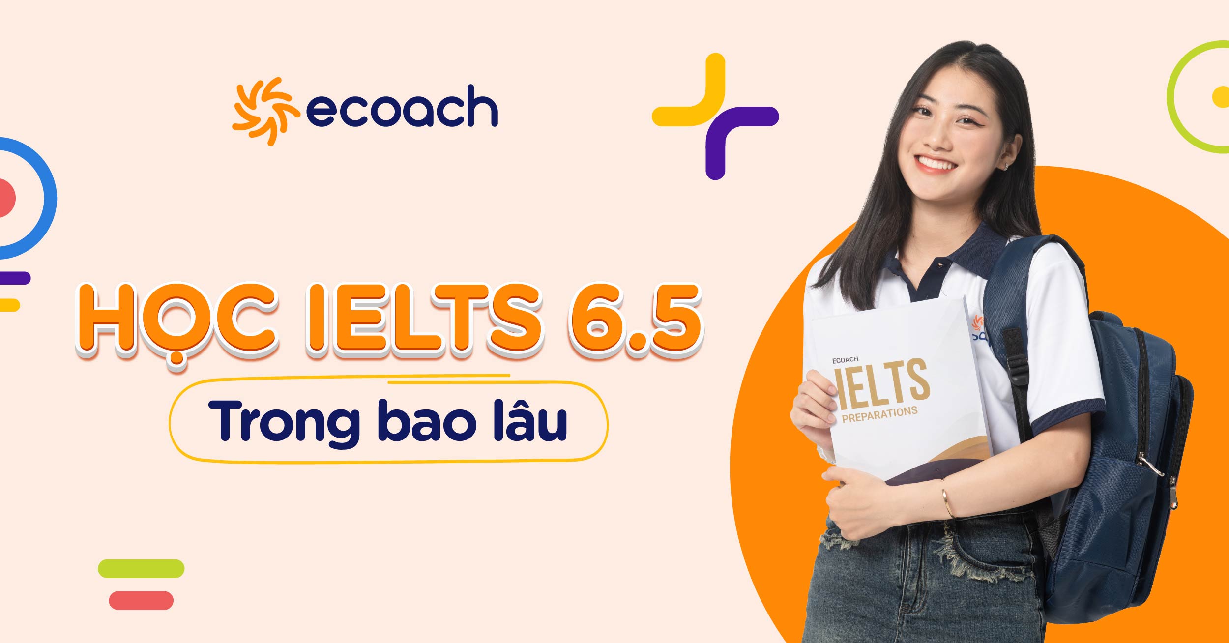 Thời gian học IELTS 6.5 nếu bạn đang ở trình độ trung bình?