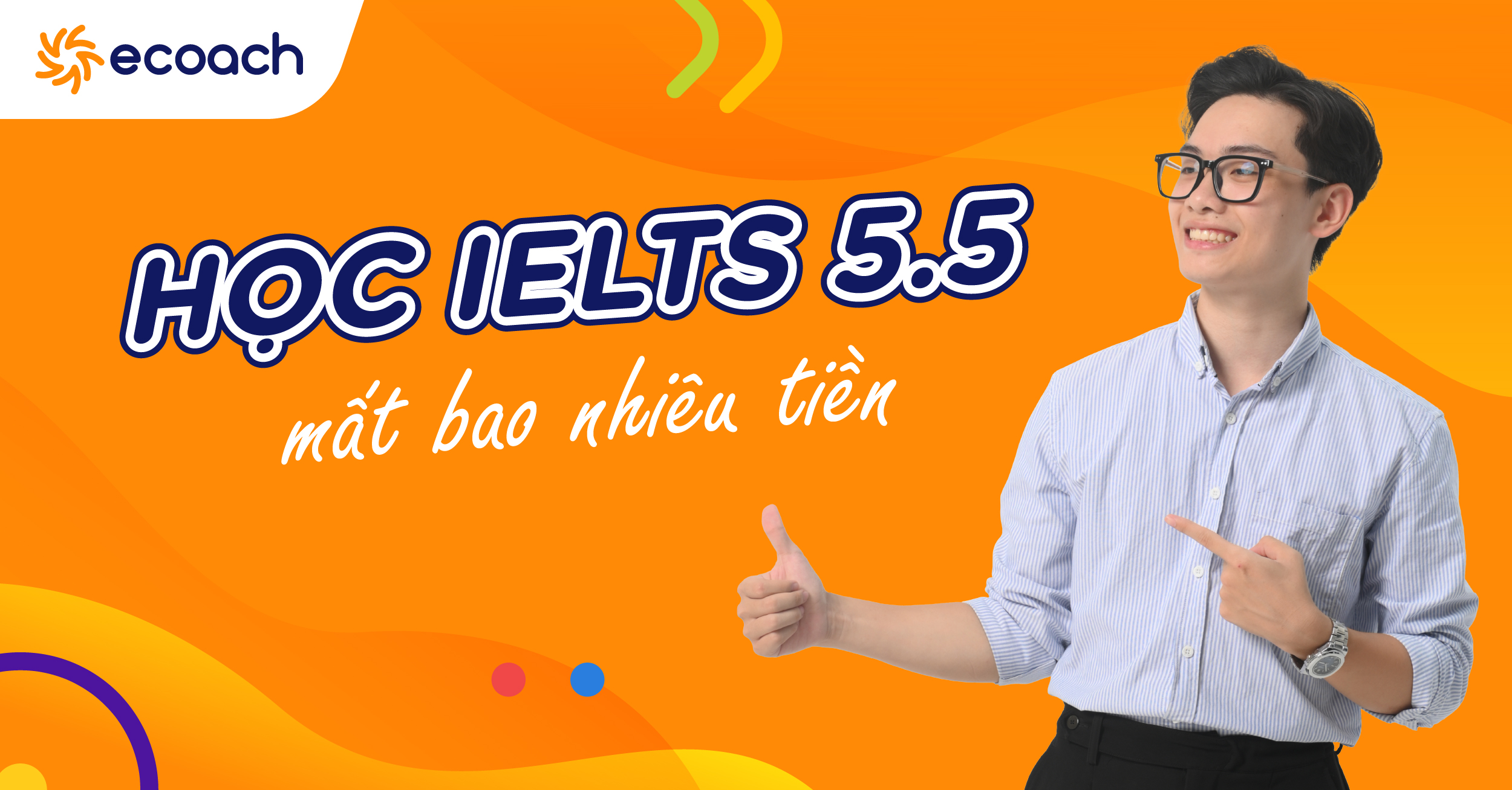 Học IELTS 5.5 mất bao nhiêu tiền?